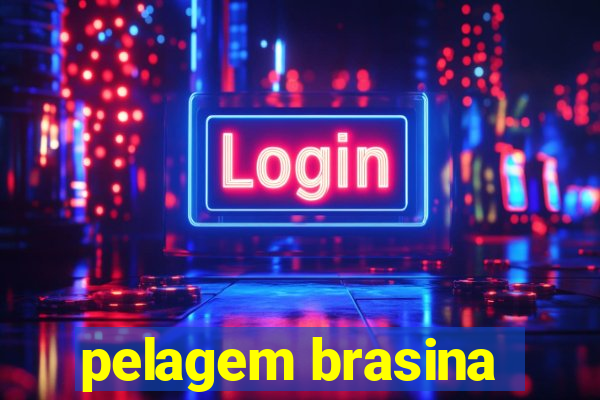 pelagem brasina